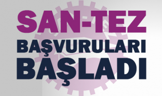 "San-Tez Programı" 2015 yılı başvuruları başlamıştır.
